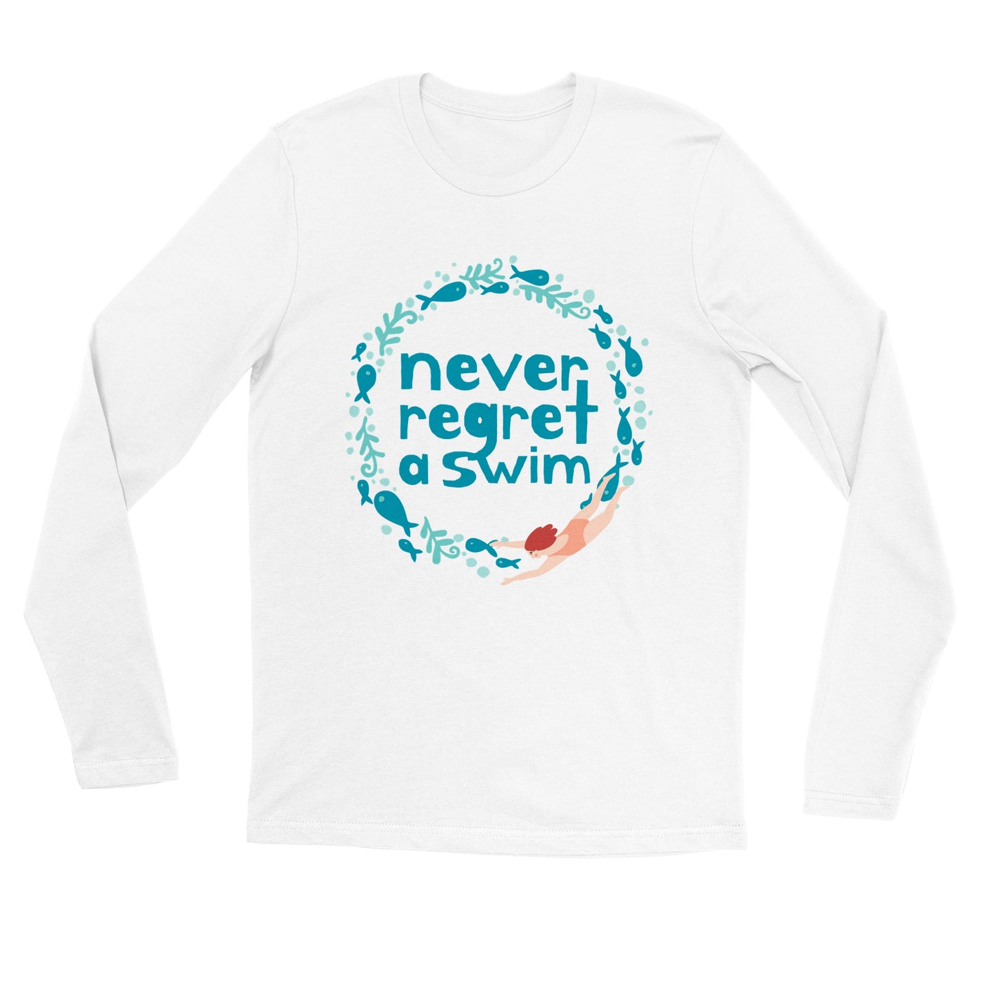 Never Regret A Swim: Longsleeves T-shirt